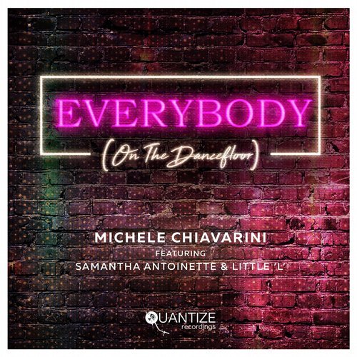 DJ Spen, Michele Chiavarini, Samantha-Antoinette, Little 'L' - Everybody (On The Dancefloor) [QTZ191]